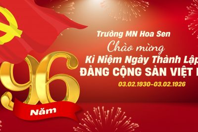 Chào mừng Kỉ Niệm 96 năm ngày thành lập ĐẢNG CỘNG SẢN VIỆT NAM